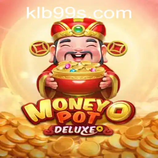 Unlock the Thrills of MoneyPotDELUXE: The Ultimate Gaming Experience